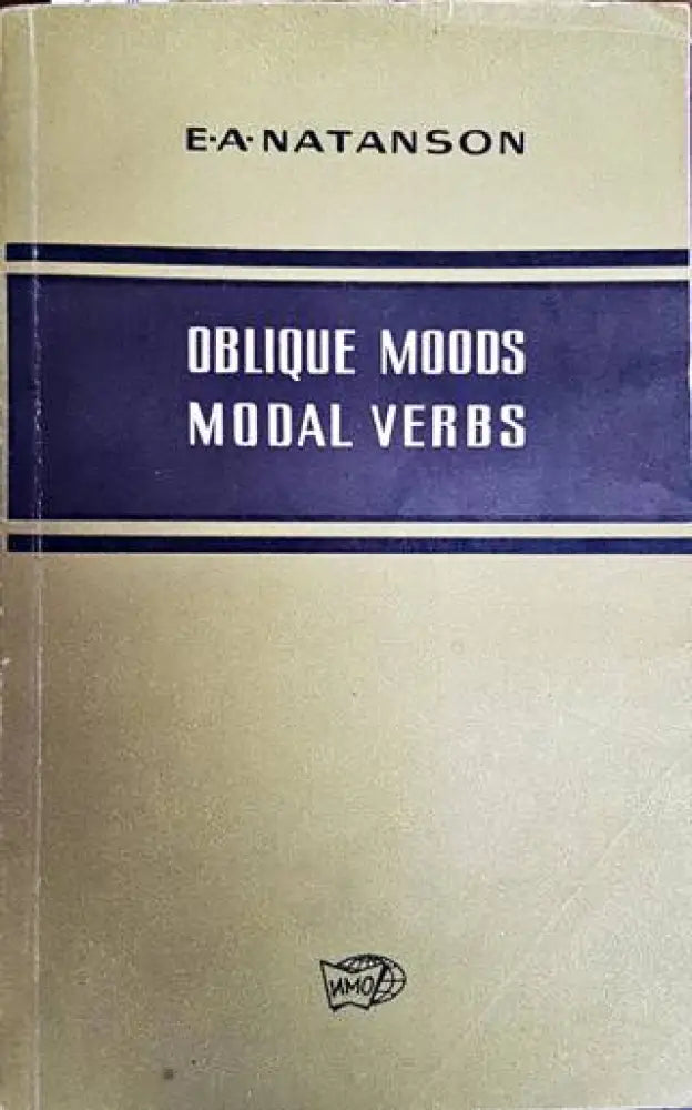 Oblique moods. Modal verbs - Книги