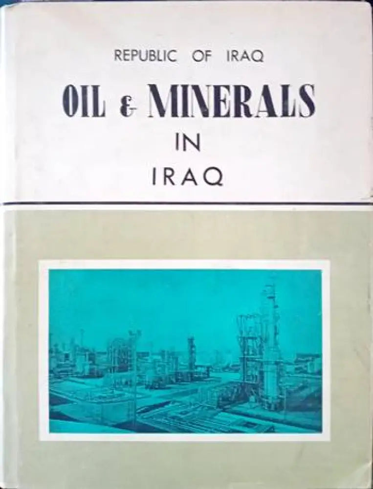 Oil and Minerals in Iraq - Книги