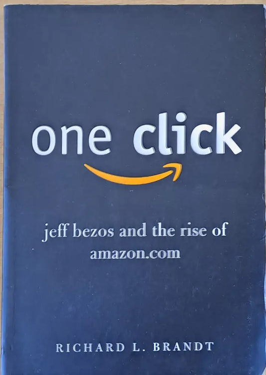 One Click. Jeff Bezos and the rise of Amazon.com - Книги