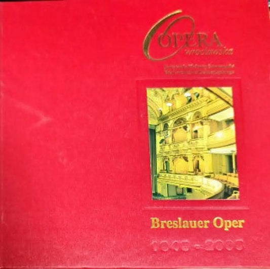 Opera wrocławska-60 lat polskiej sceny operowej we Wroclawiu 1945-2005 - Книги