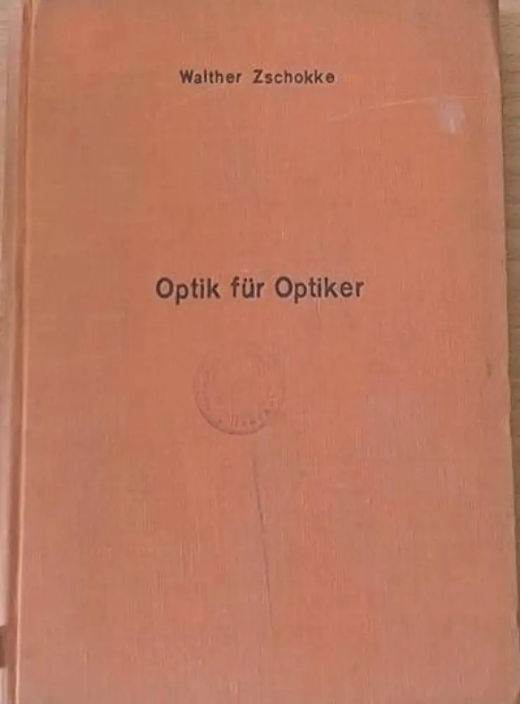 Optik fur Optiker - Книги