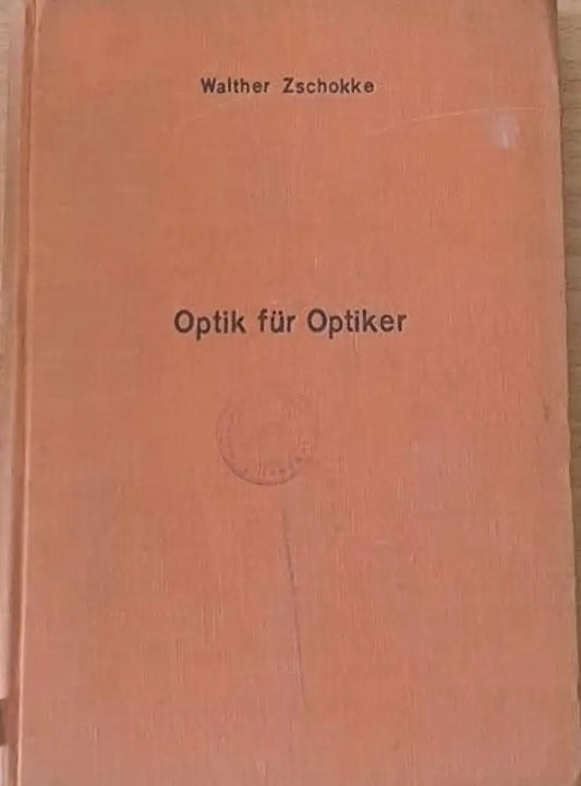Optik fur Optiker - Книги
