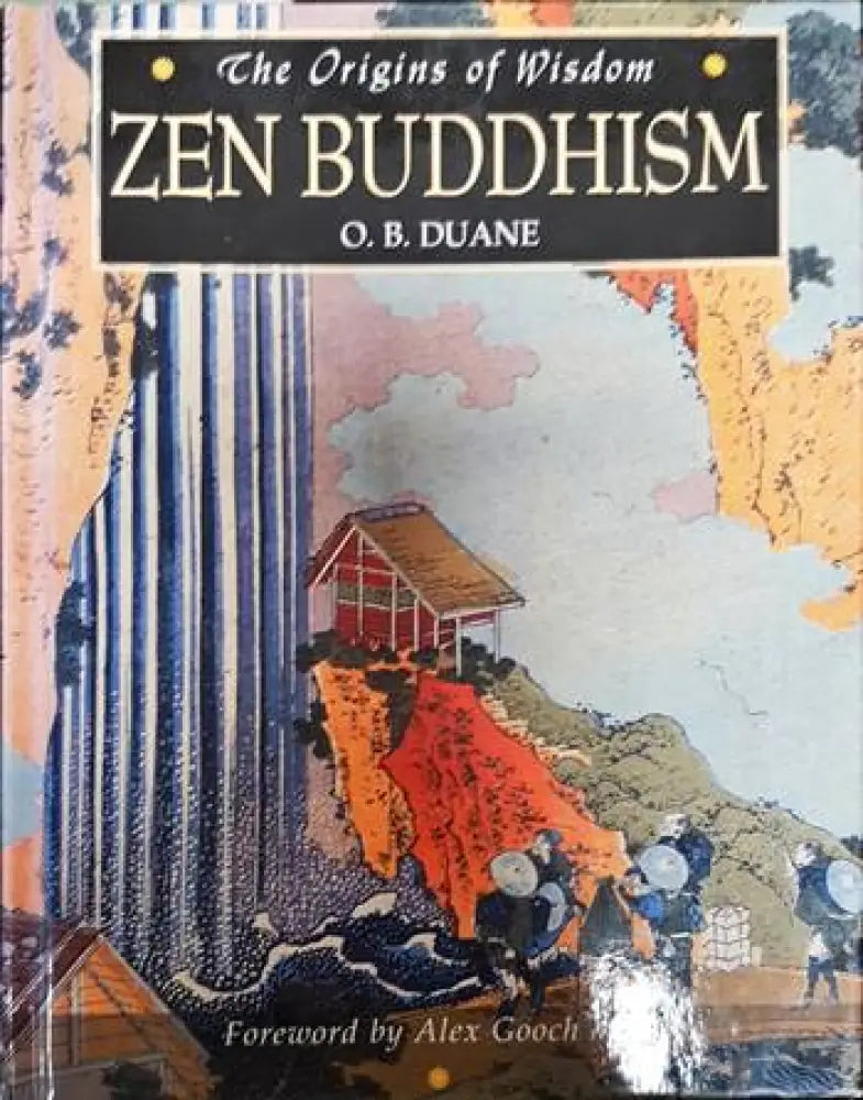 Origins of Wisdom: Zen Buddhism (The origins of wisdom) - Книги