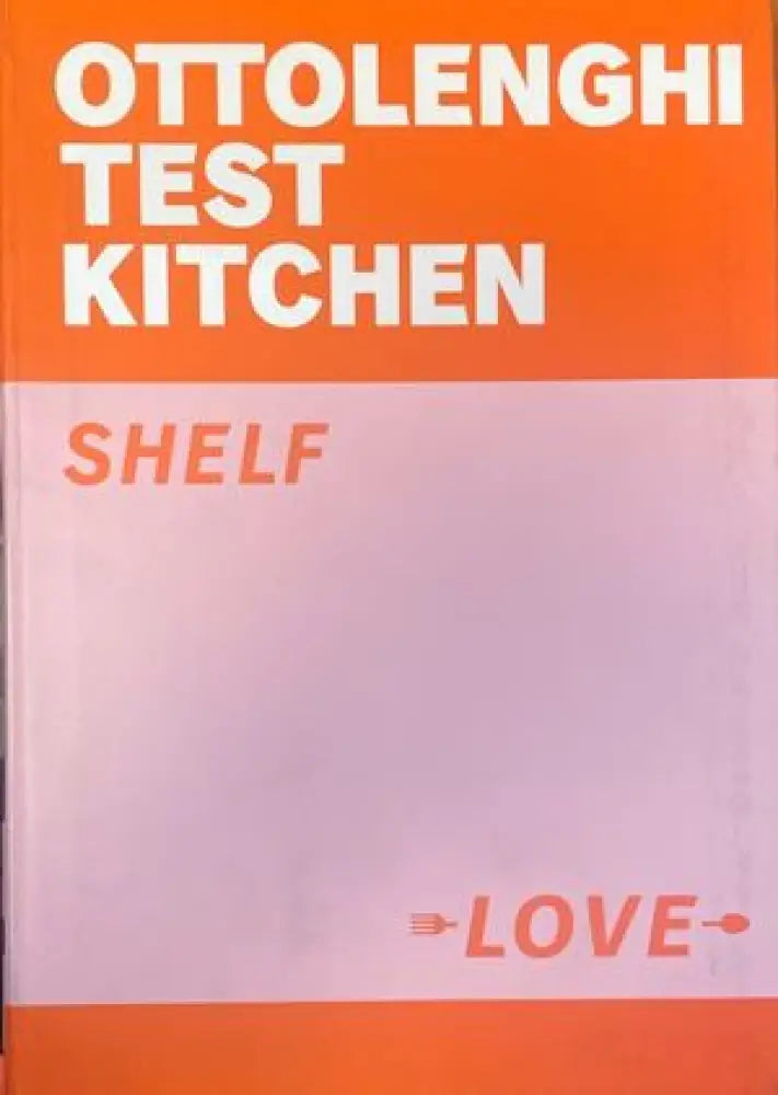 Ottolenghi Test Kitchen: Shelf Love - Книги
