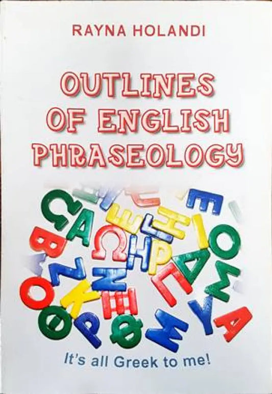 Outlines of English Praseology - Книги