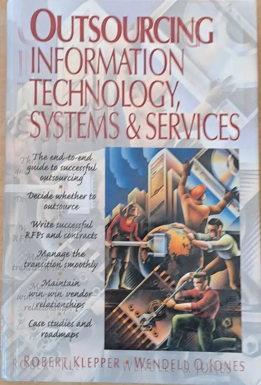 Outsourcing Information Technology Systems and Services - Книги