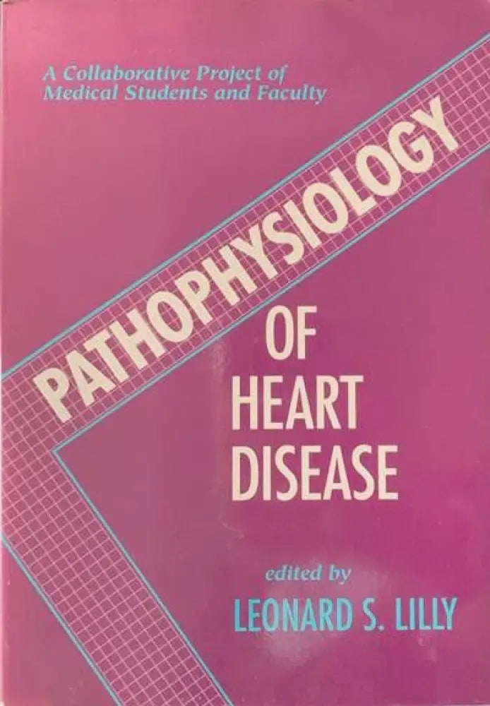 Pathophysiology of heart disease - Книги