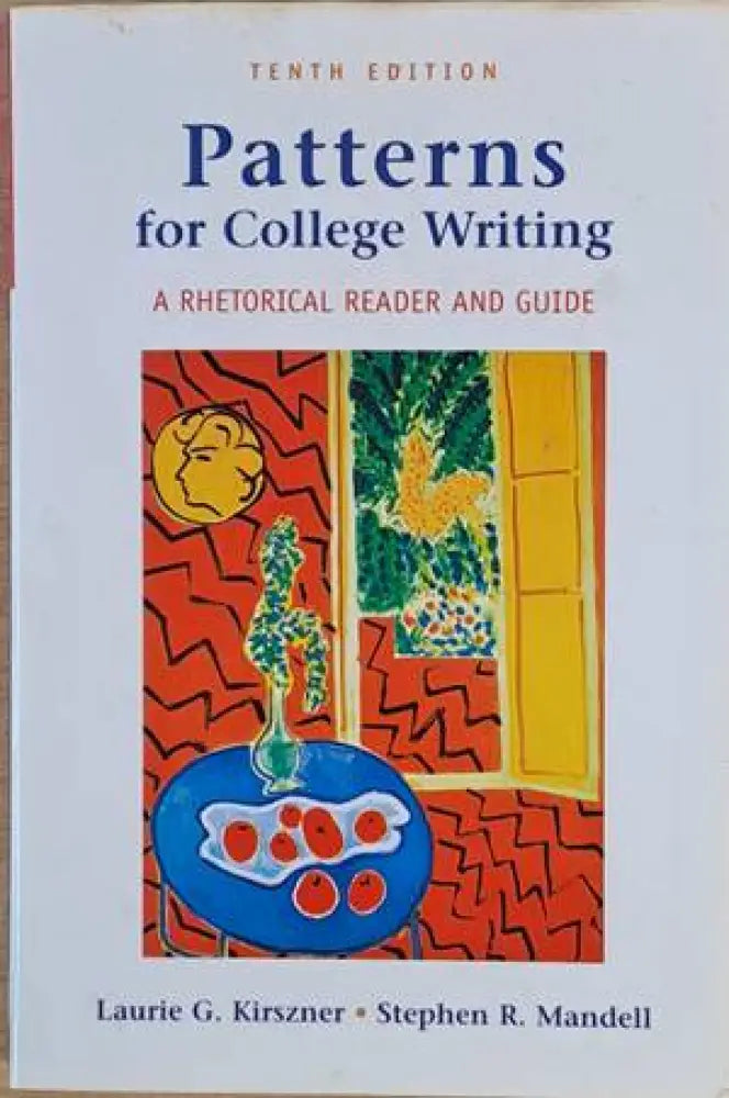Patterns for College Writing. A rhetorical reader and guide - Книги