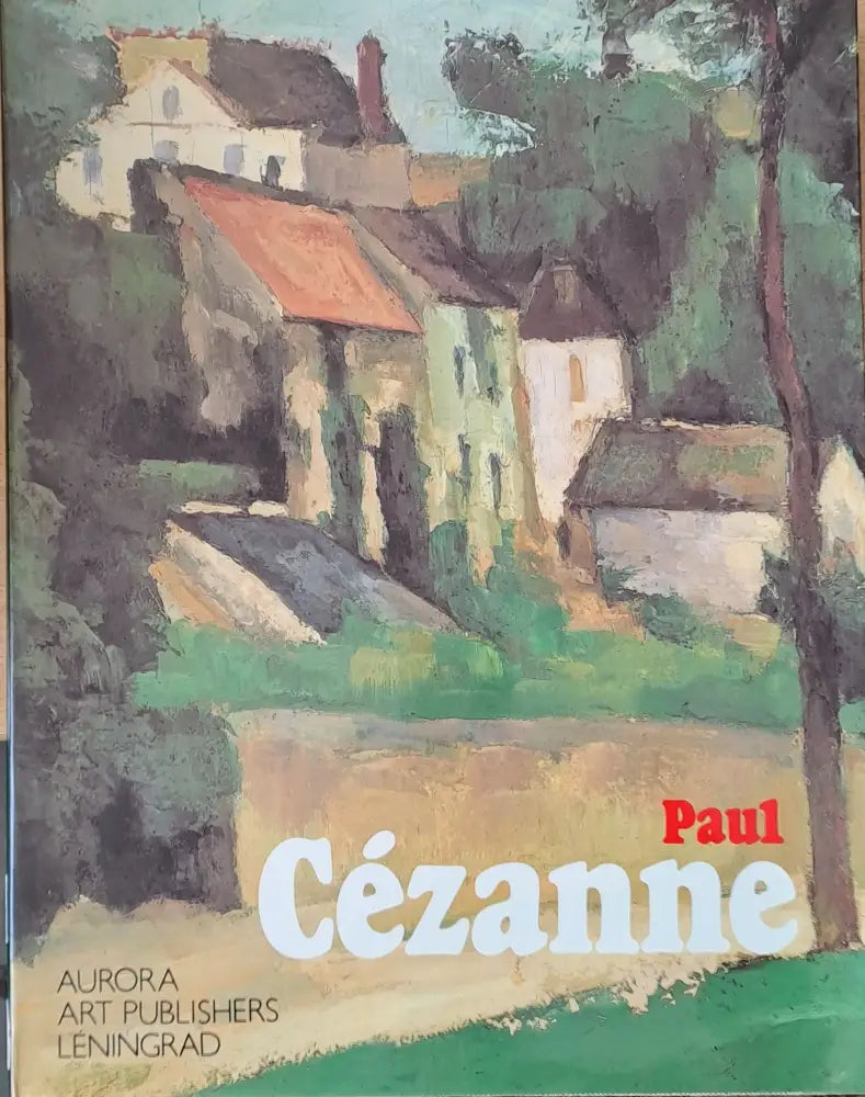 Paul Cezanne: Paintings from the museums of the Soviet Union - Книги
