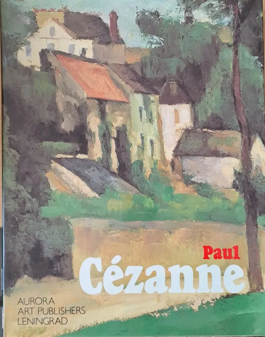 Paul Cezanne: Paintings from the museums of the Soviet Union - Книги