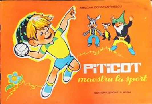 Piticot maestru la sport - Книги