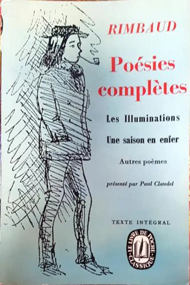 Poesies une saison en enfer illuminations et autres textes - Книга