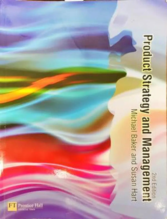 Product Strategy and Management. 2nd Edition - Книги