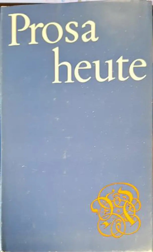 Prosa heute - Книги