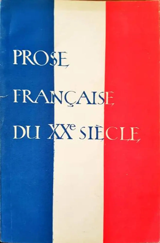Prose francaise du XXe siecle - Книги