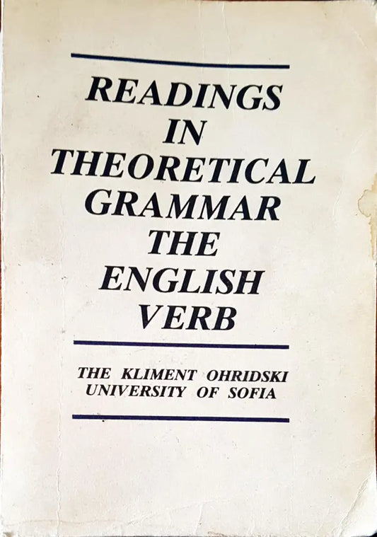 Readings theoretical grammar the english verb - Книги