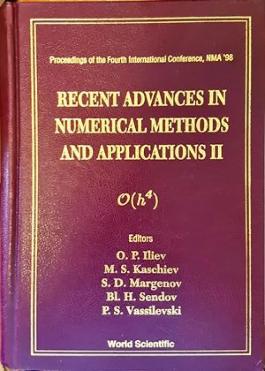 Recent advances in numerical methods and applications II - Книги