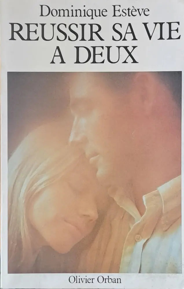 Reussir sa vie a deux - Книги