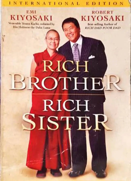 Rich Brother Rich Sister: Two Different Paths to God Money and Happiness - Книги