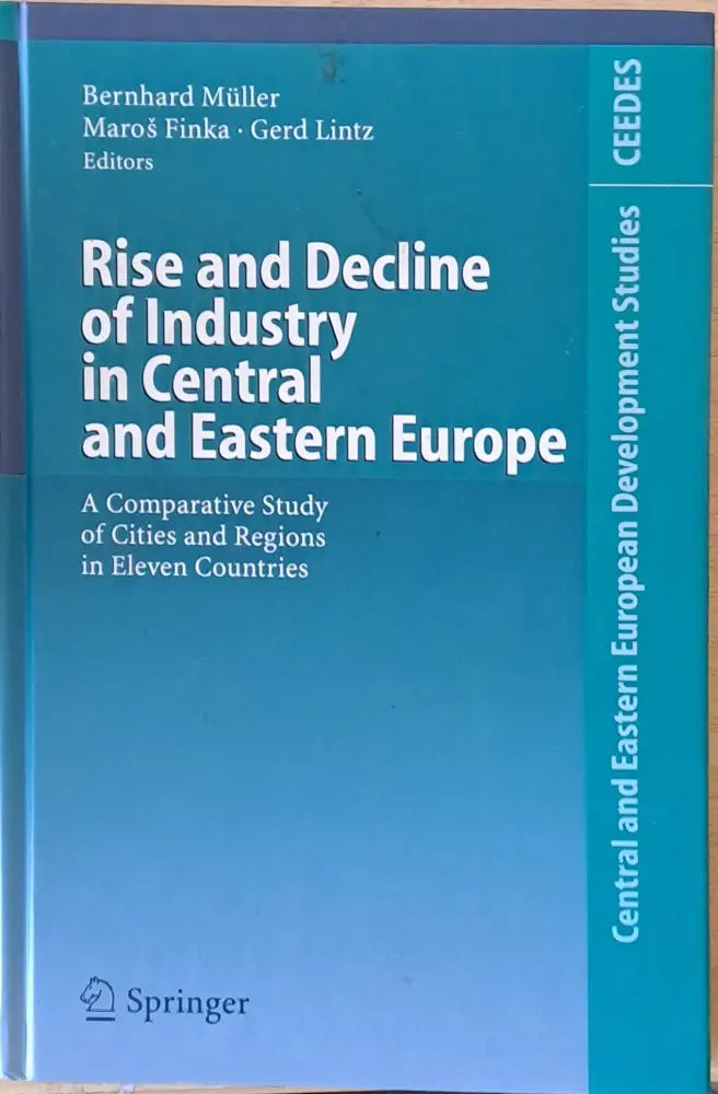 Rise and Decline of Industry in Central and Eastern Europe - Книги