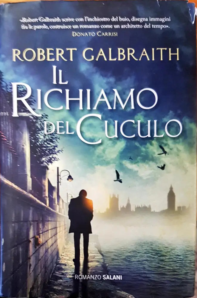 Robert Galbraith il richiamo del cuculo - Книги
