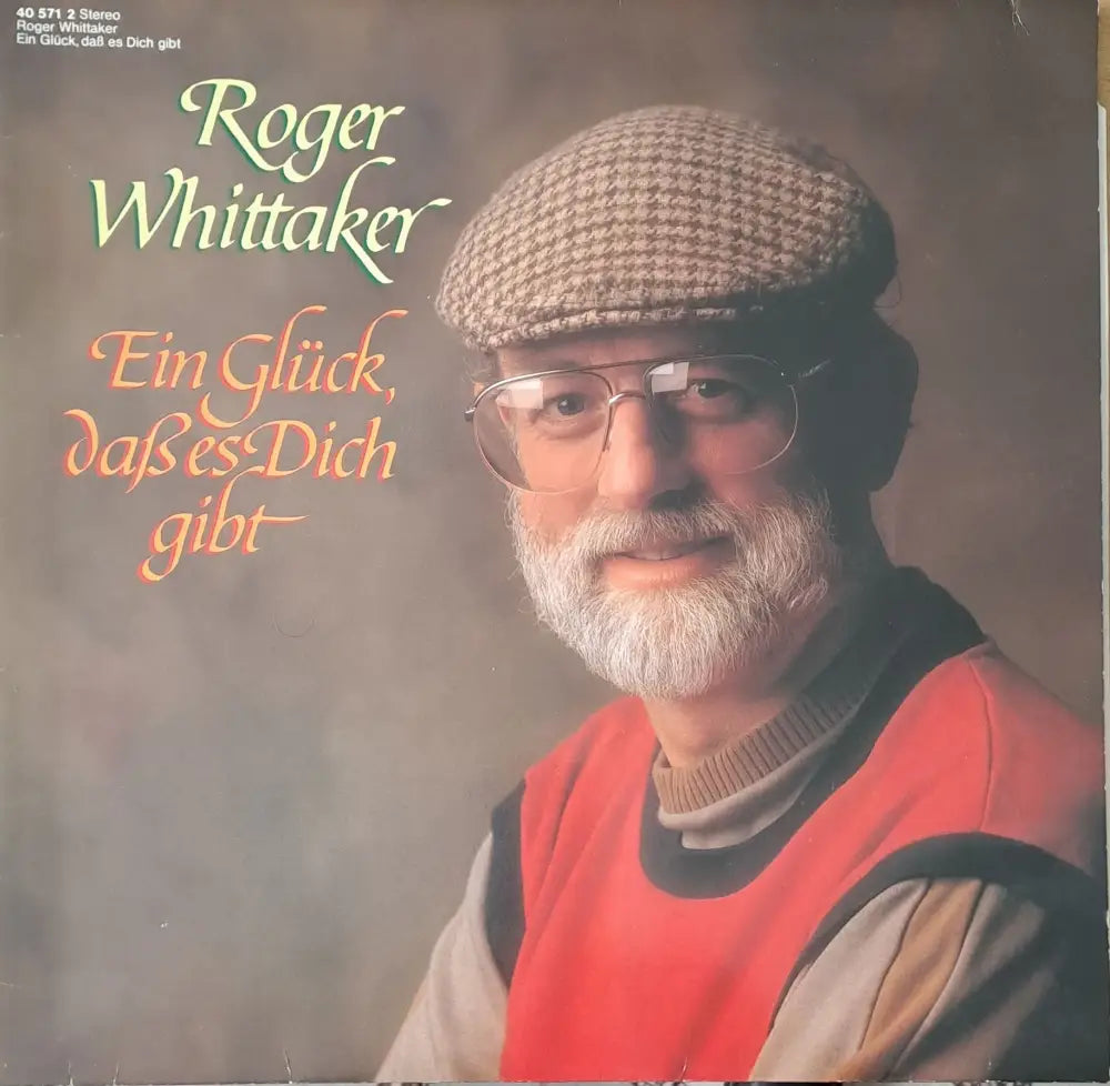 Roger Whittaker - Ein Jluck Dass Es Dich Gibt - antique