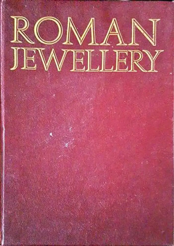 Roman Jewellery - Книги