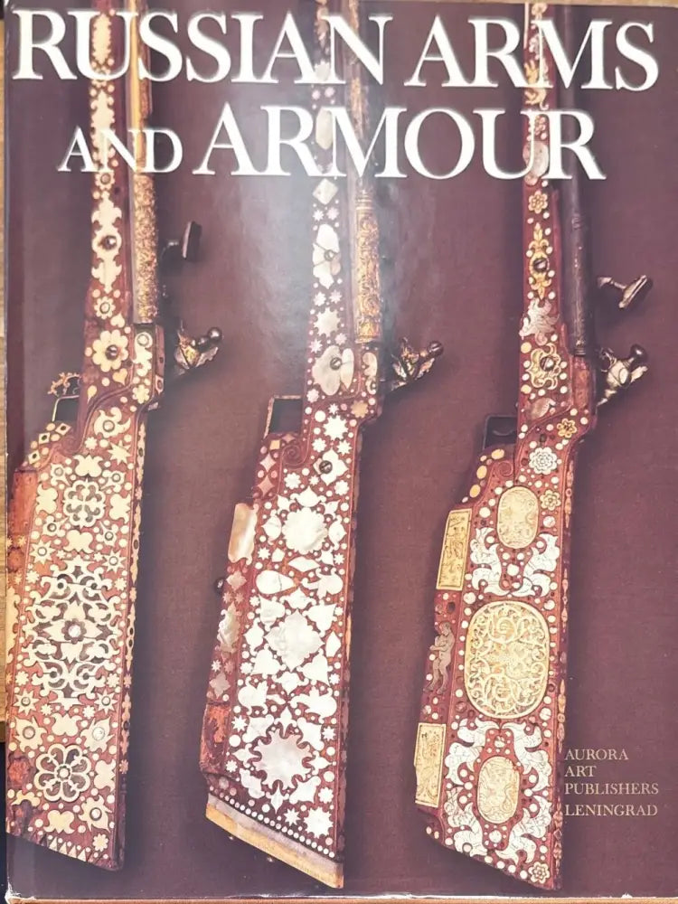 Russian arms and armour (1472) - Книга
