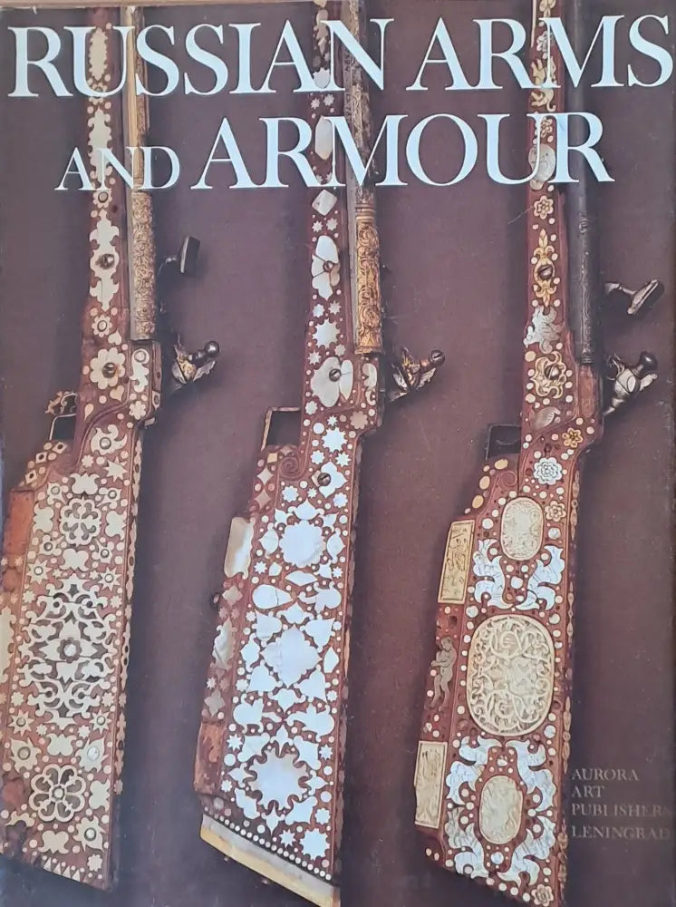 Russian Arms and Armour - Книги