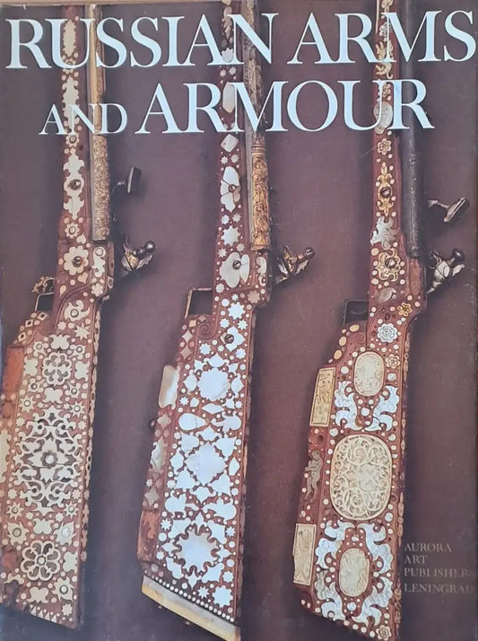 Russian Arms and Armour - Книги