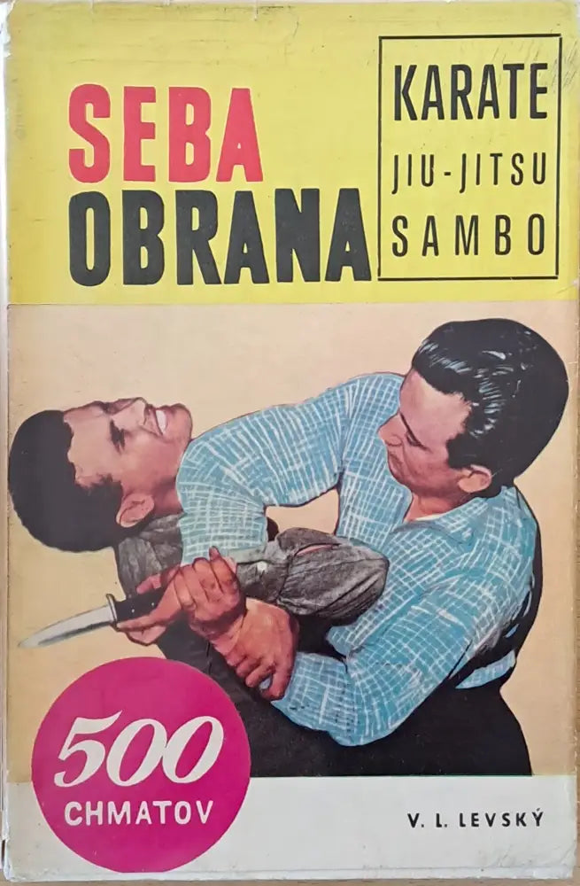 Sebaobrana 500 chmatov II rozsirene vydanie - Книги