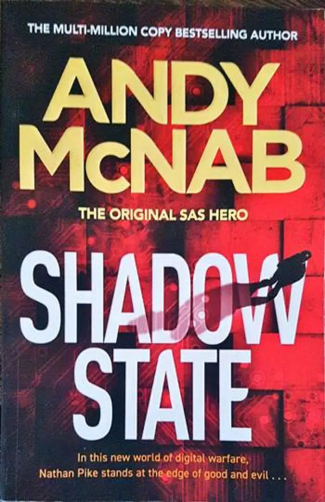 Shadow State: The gripping and unputdownable thriller from the ’original SAS hero’ - Книги