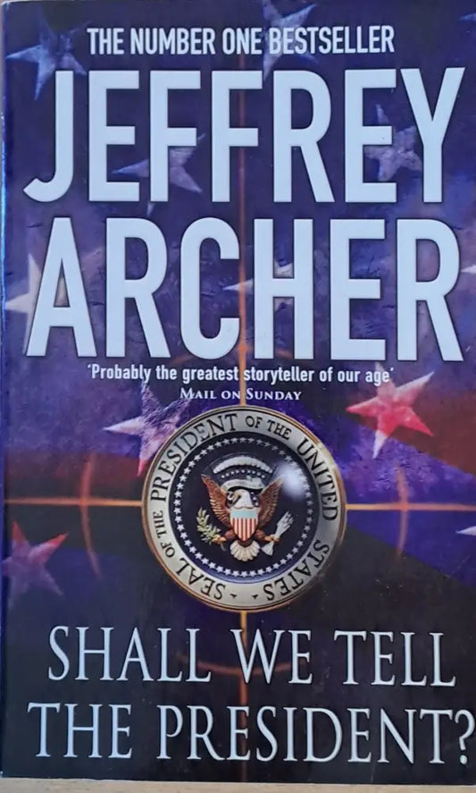 Shall We Tell the President? - Книги