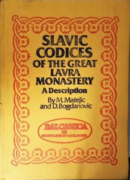 Slavic Codices of the Great Lavra Monastery - A Description (3891) - Книга