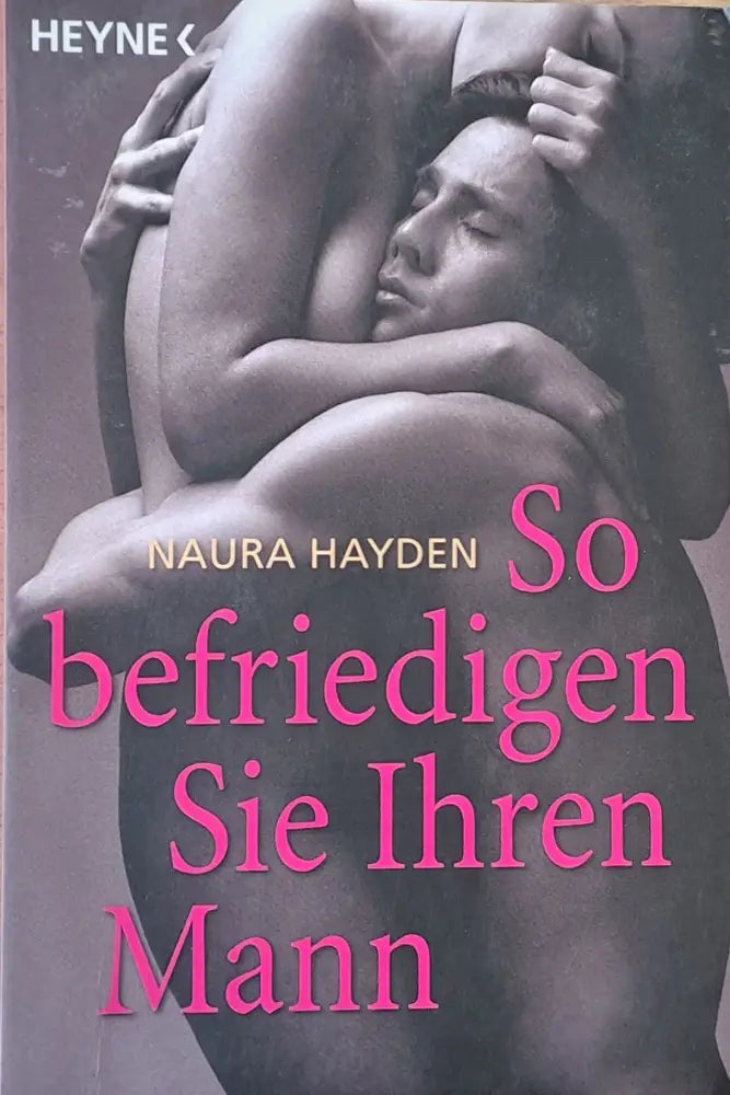 So befriedigen Sie Ihren Mann - Книги