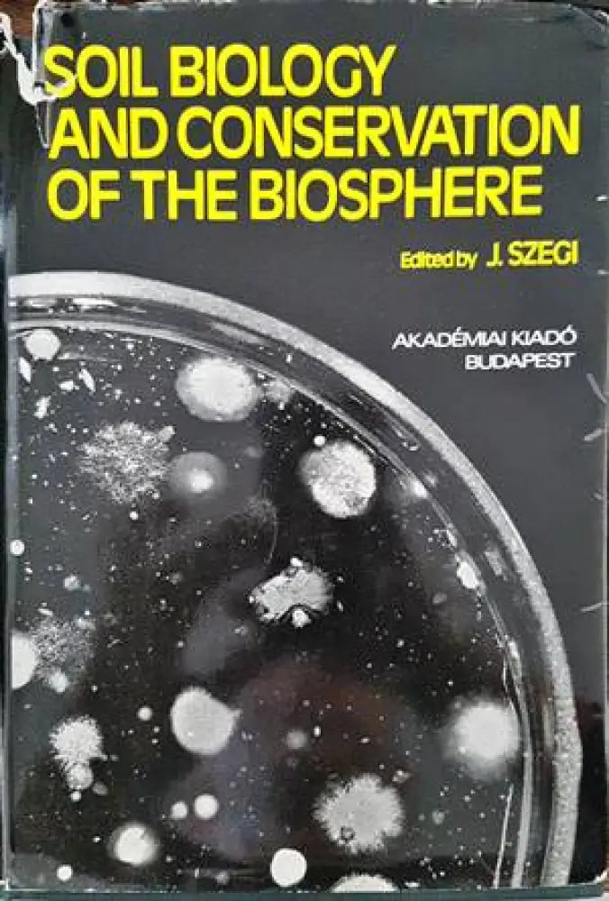 Soil biology and conservation of the biosphere - Книги