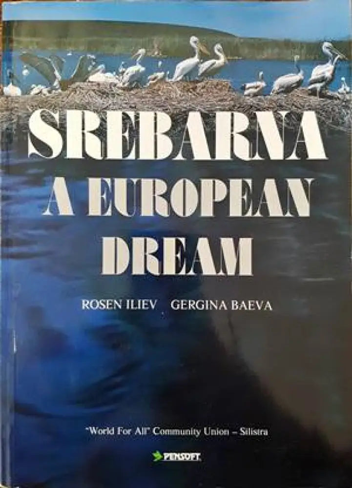 Srebarna - A european dream - Книги