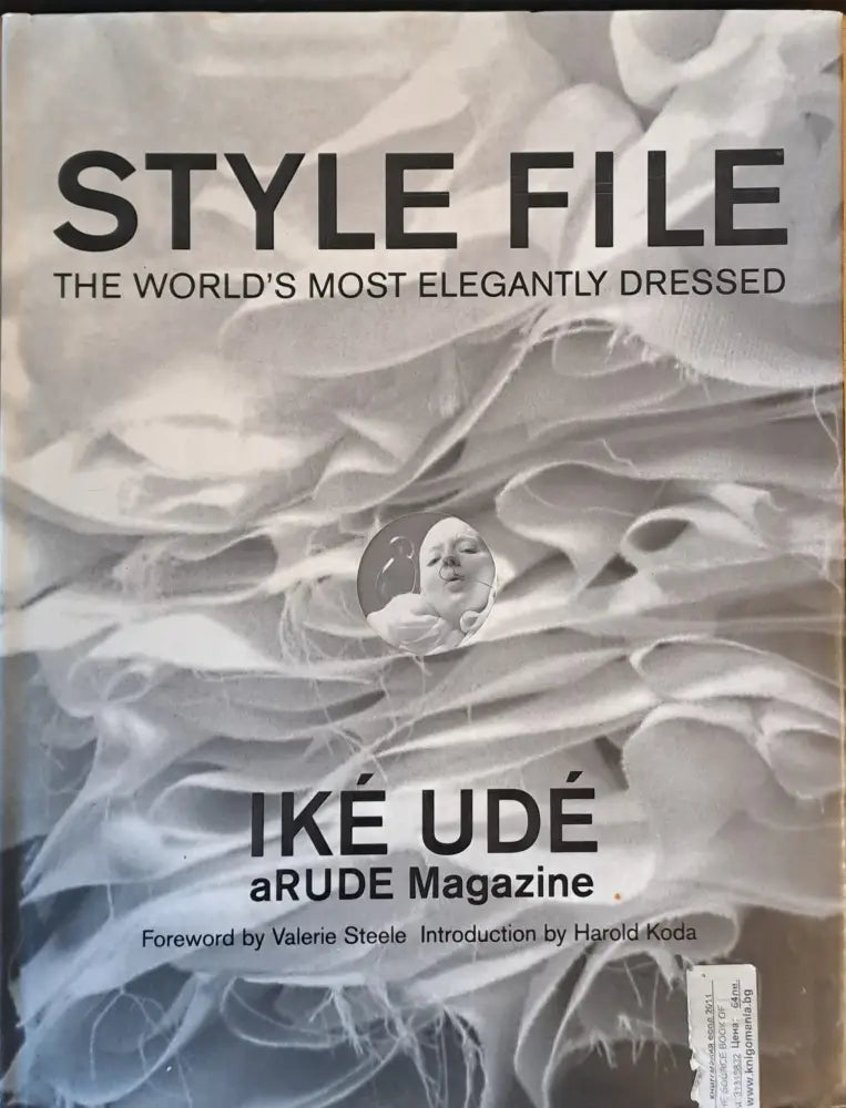 STYLE FILE. The World’s Most Elegantly Dressed - Книги