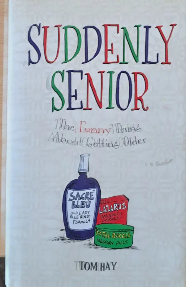 Suddenly Senior - Книги