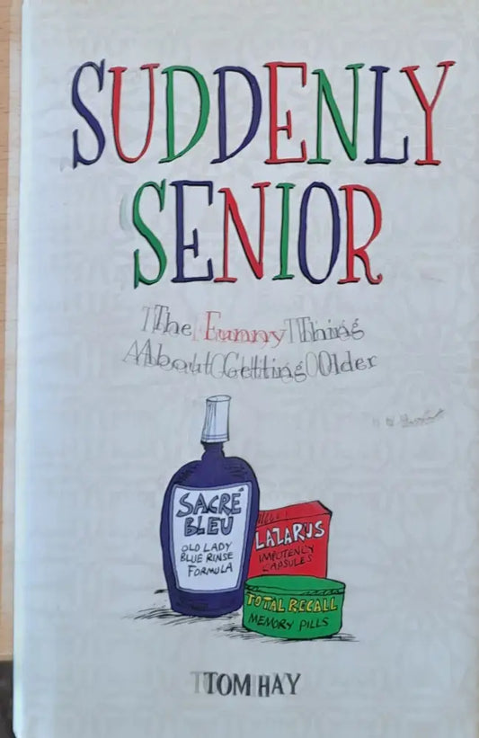 Suddenly Senior - Книги