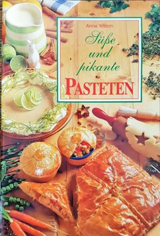 Suesse and pikante Pasteten - Книги