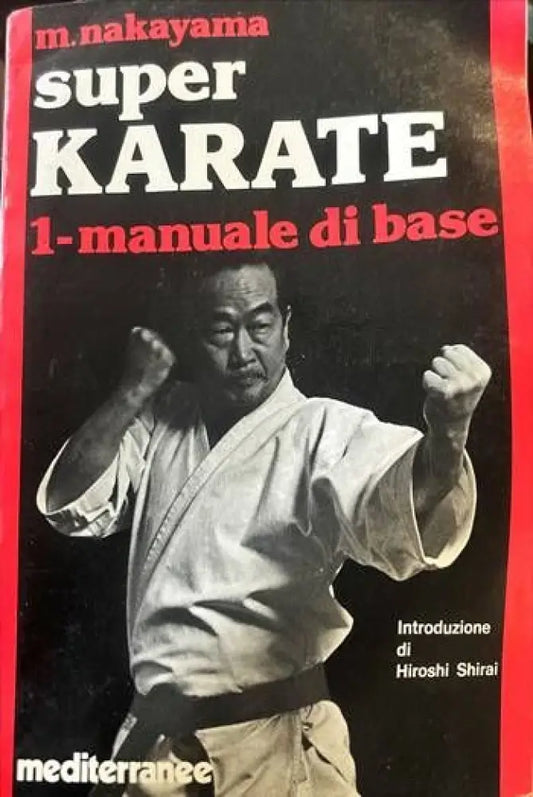 Super Karate. 1-manuale di base - Книги