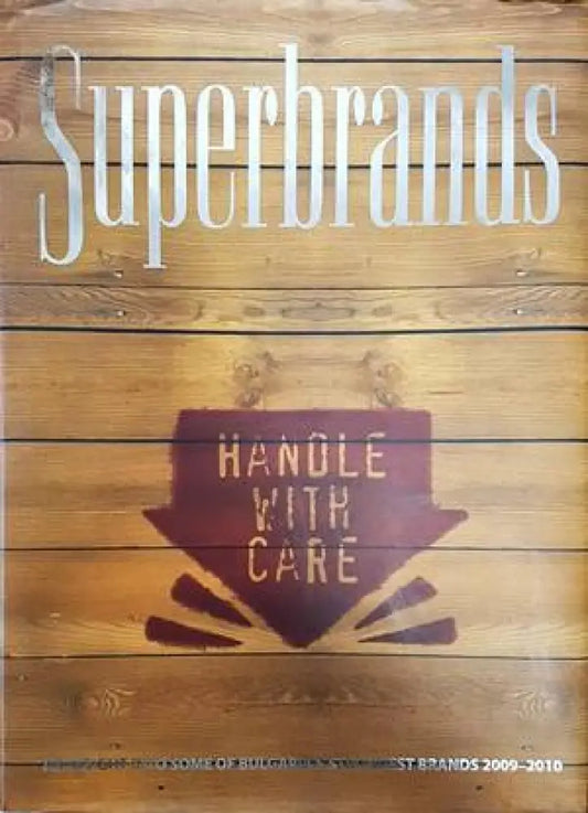 Superbrands: An Insight into some of Bulgaria’s Strongest Brands 2009-2010 - Книги