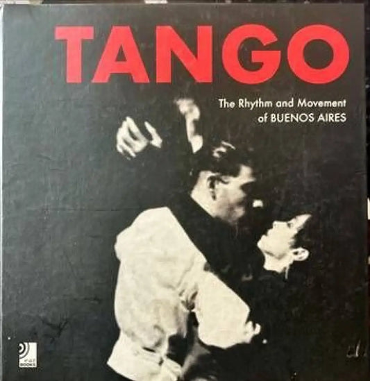 Tango. The Rhythm and Movement of Buenos Aires. (Без CD) - Книги