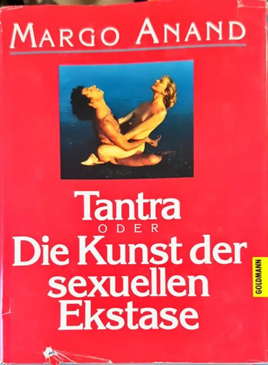 Tantra: oder Die Kunst der sexuellen Ekstase - Книги