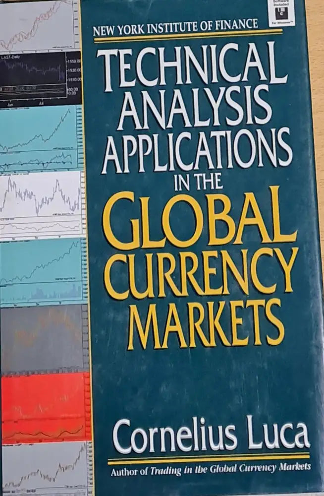 Technical Analysis Applications in the Global Currency Markets - Книги