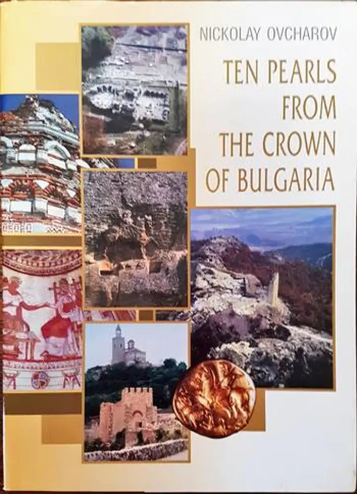 Ten pearls from the crown of Bulgaria - Книги