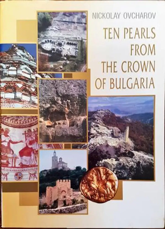 Ten pearls from the crown of Bulgaria - Книги