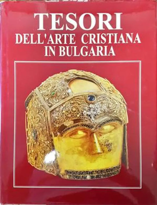 Tesori dell’arte cristiana in Bulgaria - Книги