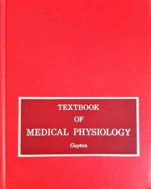 Textbook of medical physiology - Guyton - Книга